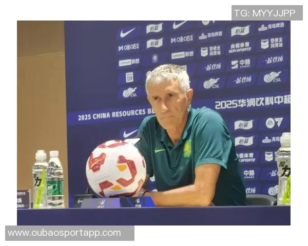 国安训练强度不足塞蒂恩教练团队内部矛盾显现